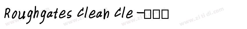 Roughgates Clean Cle字体转换